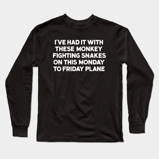 Safe For Work Snakes On A Plane Long Sleeve T-Shirt by sombreroinc